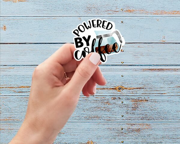 Powered By Coffee, Vinyl Sticker, Weatherproof, Matte or Glossy, Gift, Everyday Use